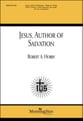 Jesus, Author of Salvation SATB choral sheet music cover